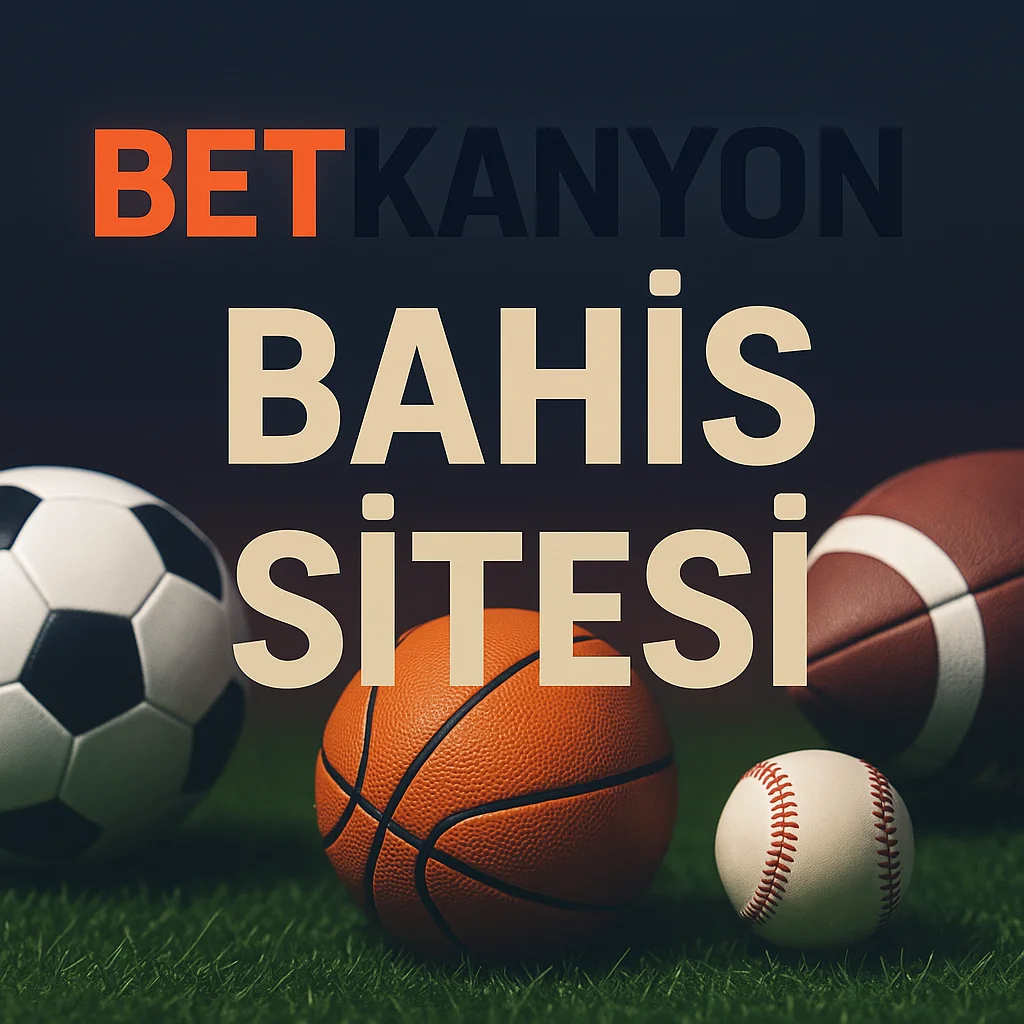 Betkanyon Bahis Sitesi