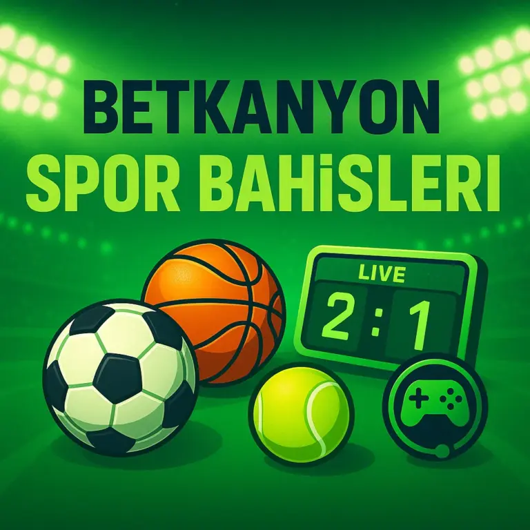 Betkanyon Spor Bahisleri